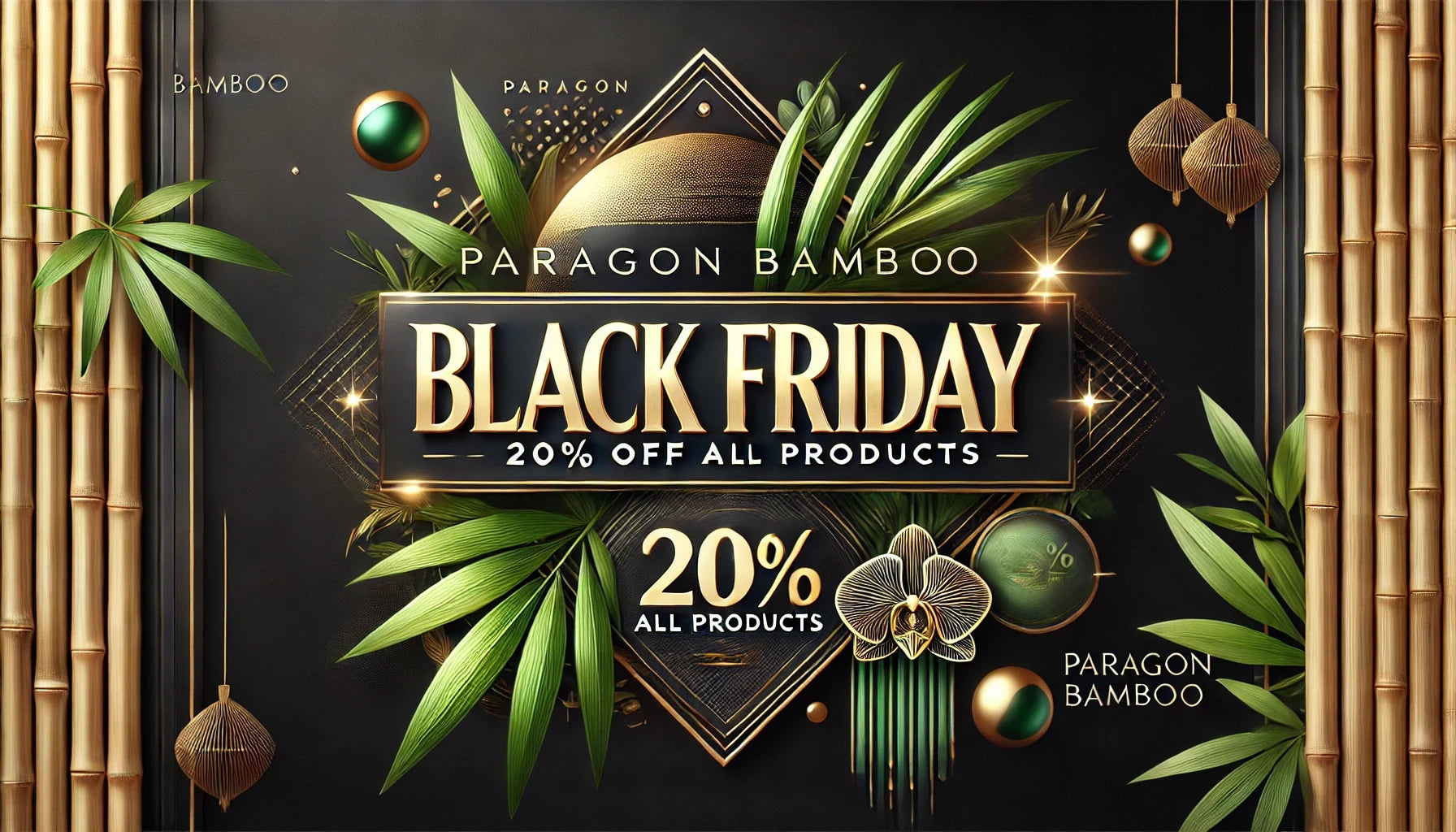Paragon Bamboo Black Friday promotion with green leaves and bamboo elements on a dark background